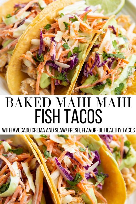 baked mahi mahi fish tacos Mahi Fish Recipes Dinners, Maui Maui Fish Tacos, Maui Maui Fish Tacos Recipes, Baked Mahi Mahi Tacos, Mahi Mahi Pasta, Mahi Fish Tacos Easy, Mediterranean Diet Mahi Mahi Recipe, Dolphin Recipes Mahi Mahi, Mahi Mahi Taco Recipes