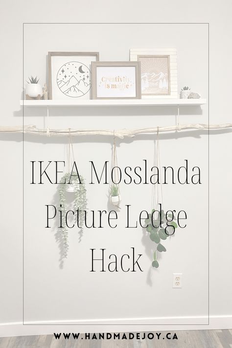 IKEA Picture Ledge Hack - Handmade Joy Picture Ledge Ideas Bedroom, Ikea Mosslanda Hack, Ikea Picture Shelf, Picture Ledge Hack, Ikea Picture Shelves, Hanging Plant Display, Ikea Mosslanda, Mosslanda Picture Ledge, Ikea Picture Ledge