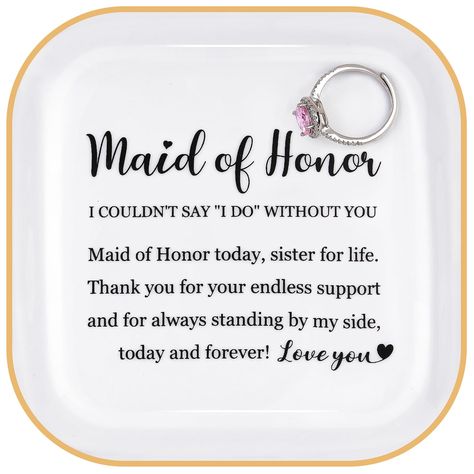 PRICES MAY VARY. [Maid of Honor Gifts On Wedding Day] “Maid of honor today, sister for life." Rind dish printed with sweet message, makes perfect wedding gifts for sister, close friend to express your appreciation and love on wedding day! [Wedding Bachelorette Gifts for Bridesmaids] This ring jewelry dish tray is best gift ideas for wedding, bridal shower, bridesmaid party, engagement, honeymoon, mother's day, valentines, birthday, proposal, weekender, Christmas, for bride/bridal, bridesmaid. [W Maid Of Honor Proposal For Daughter, Maid Of Honor Proposal Ideas Unique, Maid Of Honor Proposal Sister, Maid Of Honor Gifts, Birthday Proposal, Sister Wedding Gift, Gifts For Bridesmaids, Maid Of Honor Proposal, Wedding Ring Dish