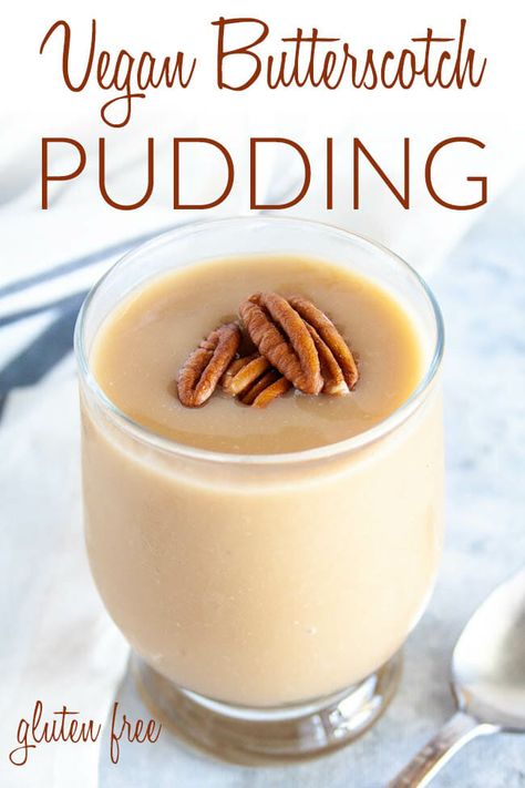 Vegan Pudding Recipe, Vegan Butterscotch, Autumn Bakes, Vegan Puddings, Homemade Butterscotch, Vegan Pudding, Vegan Marshmallows, Plant Based Desserts, Butterscotch Pudding