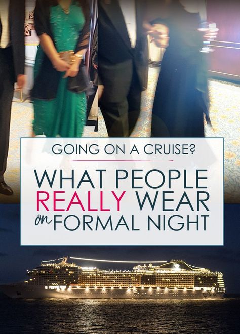 What People REALLY Wear on Formal Night #cruise #cruising #travel #vacation #formal #formalnight Cruise Ship Outfits, Cruise Formal Night, Norwegian Escape, Going On A Cruise, Cruise Attire, Cruise Packing Tips, Carribean Cruise, Best Cruise Ships, Celebrity Cruise