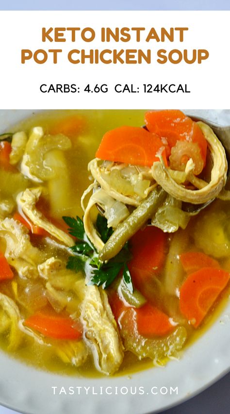 keto instant pot chicken soup | keto friendly instant pot chicken soup | low carb chicken soup instant pot | keto chicken soup Instapot Chicken Soup, Low Carb Chicken Noodle Soup, Keto Instant Pot Chicken, Chicken Soup Instant Pot, Instant Pot Chicken Soup, Low Carb Chicken Soup, Keto Chicken Soup, Vegetable Soups, Keto Instant Pot