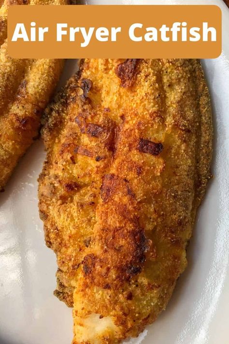 Air Fryer Catfish Catfish In Air Fryer, Grilled Catfish Recipes, Air Fryer Catfish, Baked Catfish Recipes, Catfish Fillets, Fried Catfish Recipes, Baked Catfish, Catfish Recipe, Southern Fried Catfish