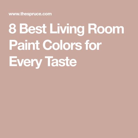 8 Best Living Room Paint Colors for Every Taste Choosing Living Room Paint Color, Sw Living Room Paint Colors, Paint Colors For Low Light Rooms, Bright Living Room Paint Color Ideas, Living Room Paint Colors, Bright Paint Colors, Hall Painting, Room Accent Wall, Perfect Paint Color