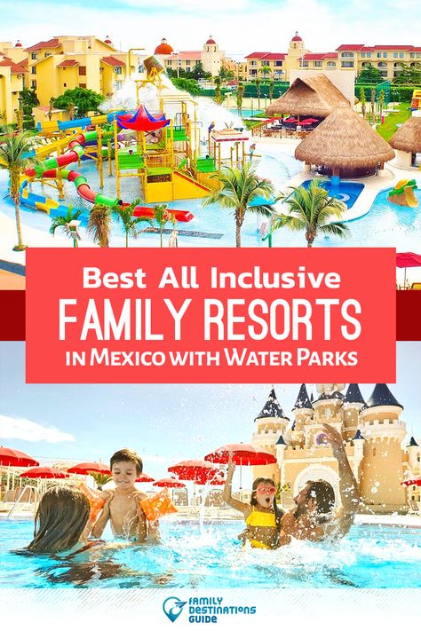 Want ideas for a family vacation to Mexico? We’re FamilyDestinationsGuide, and we’re here to help: Discover Mexico’s best all-inclusive resorts with water parks for families - so you get memories that last a lifetime! #mexico #mexicovacation #waterparks Best Resorts For Kids, Mexico Family Vacation, All Inclusive Mexico, Mexico With Kids, Resorts In Mexico, Resorts For Kids, Kid Friendly Resorts, Cancun All Inclusive, Best Family Resorts