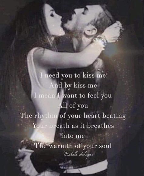 Chemistry Quotes, Passionate Love Quotes, Hot Love Quotes, Sweet Romantic Quotes, Meaningful Love Quotes, Romantic Love Messages, Soulmate Love Quotes, Simple Love Quotes, I Love You Quotes