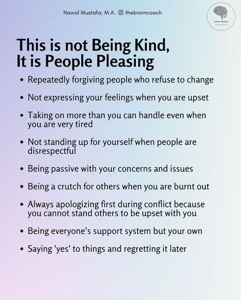 Nawal | Clinical Neuropsychology Resident on Instagram: "I took some time to settle into my new place but I’m back! I hope you’ve been well 🤍 I wanted to keep discussing my current series on people pleasing. I feel like this post is a good refresher for me too as I tend to engage in a few of these things myself, such as being a crutch for others when I am burnt out. The purpose of this post is to understand what people pleasing behavior looks like day-to-day. In my next post, I will share more Unacceptable Behavior Quotes, Stop Invalidating Feelings Quotes, Stop Seeking Validation, How My Behavior Affects Others, Stop Seeking External Validation, Dealing With Mean People, Dealing With Difficult People, Live Your Truth, Mental Health Facts