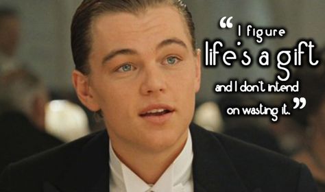 10 Inspirational 'Titanic' Quotes That Prove the Movie Will Go on 20 Years Later Titanic Movie Quotes, Titanic Quotes, Movie Quotes Inspirational, Best Movie Quotes, Famous Love Quotes, Titanic Movie, Movies Quotes, Favorite Movie Quotes, Famous Movie Quotes