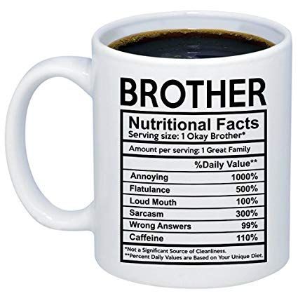 Nutrition Facts Label, Birthday Gifts For Brother, Idea For Birthday, Gift For Brother, Dinners For Kids, Gifts For Brother, Diy Birthday Gifts, Funny Coffee Mugs, Printables Kids