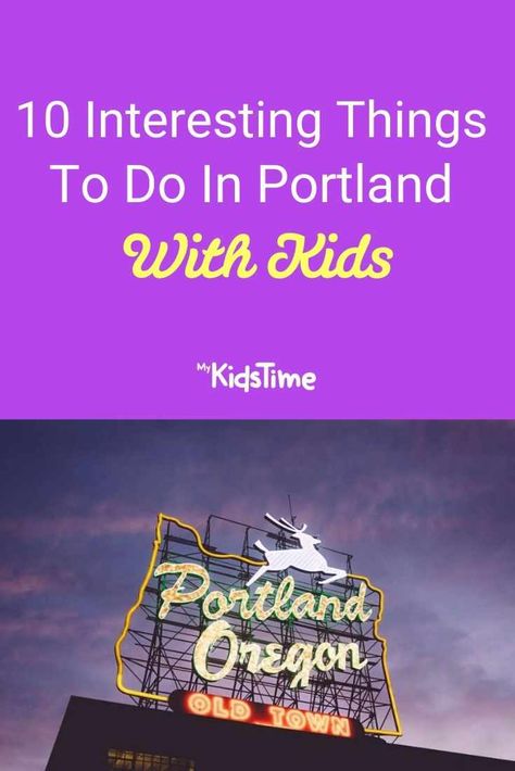 10 Fun and Interesting Things To Do In Portland With Kids Portland With Kids, Things To Do In Portland, Interesting Things To Do, Visit Oregon, Fish Hatchery, Beverly Cleary, Kid Friendly Activities, Us National Parks, Create Words