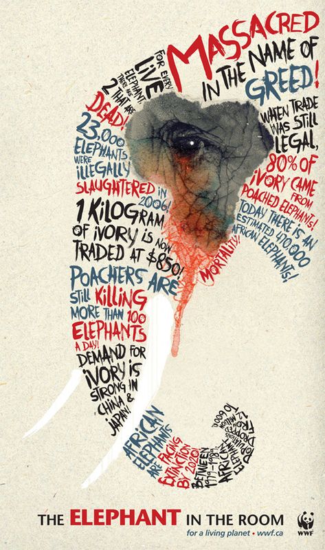 Massacred in the name of greed / Poster by Blair Davidson for WWF Canada / Source: Behance Plakat Design Inspiration, Illustration Design Graphique, Posters Conception Graphique, Inspiration Typographie, Typography Posters, Elephant In The Room, Desain Editorial, 타이포그래피 포스터 디자인, Creative Genius