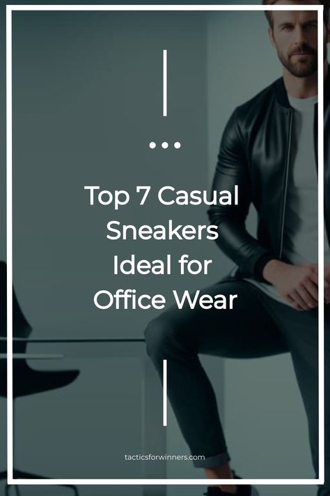 Top 7 Casual Sneakers Ideal for Office Wear Smart Casual Work Shoes Men, Smart Casual Work Shoes, Sneakers Business Casual, Mens Smart Casual Shoes, Business Sneakers, Black Sneakers Outfit, Casual Work Shoes, Office Sneakers, Sneakers Outfit Men