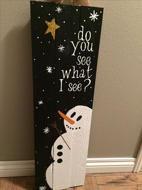 Do you see what I see?⛄️❄️ Christmas Wooden Signs, Christmas Signs Wood, Christmas Wood Crafts, Christmas Porch, Christmas Paintings, Christmas Wood, Winter Crafts, Homemade Christmas, Christmas Deco