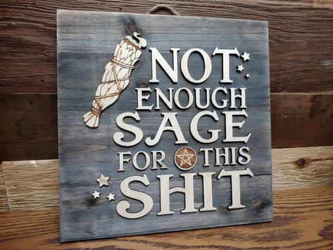 "Note on Production Time: Current lead times for production are 4-5 days. Your order will be dispatched within 5 days of your purchase. Unique Design - \"Not Enough Sage for this Sh**\" Each piece measures 10 inches in height and 10 inches width. The wood base is stained fir wood, and lettering  in a soft birch plywood hue except from the  word PAGAN for design proposes, finished with a protective shellac coating. Hanging Wood Sign Order Process: Your bespoke sign enters production once full payment is received. Every sign is individually crafted, due to the nature of the wood no two pieces are the same. Expect ⅛ inch thick lettering for a 3d effect. The rustic design may include visible brush or sponge strokes. Variations in wood such as knots, color differences, and small cracks contribu Wicca Decor, Witchy Wall Art, Witchy Crafts, Spiritual Decor, Witchy Decor, Kitchen Witch, Fir Wood, Custom Wood Signs, Wooden Plaques