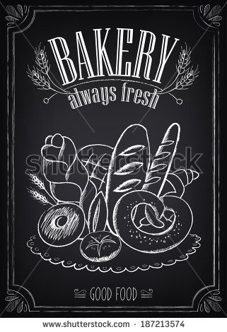 Vintage Bakery Poster. Freehand drawing on the chalkboard: bread and other pastries by Mary Ro, via Shutterstock Bakery Chalkboard, Bakery Drawing, Bakery Poster, Papan Menu, Blackboard Art, Vintage Bakery, Bakery Shop Design, Bakery Sign, Freehand Drawing