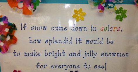 I love our colorful snowmen that were inspired by this poem that I saw on Mrs. Lee's blog: We started by coloring coffee filters wi... If Snowmen Came In Colors, If Snow Came Down In Colors Craft, If Snow Came Down In Colors, Snow Poems, January Preschool Themes, Colorful Snowflakes, January Preschool, Snowman Ideas, Snow Coming