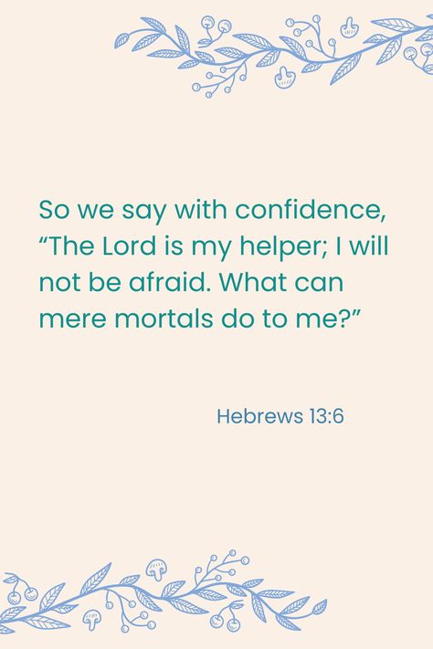 Hebrews 13:6 Hebrews 13 6, Hebrews 13, Gift Jar, Trials And Tribulations, Christian Life, Great Quotes, Verses, Bible Verses, Bible