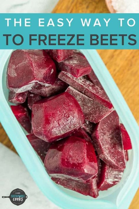 Freezing Beets, Freezing Recipes, Preserving Vegetables, Freezing Vegetables, Fresh Beets, Healthy Vegetable, Beet Recipes, Pickled Beets, Beet Greens