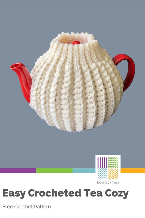 Easy Crocheted Tea Cozy Free Pattern from Edie Eckman Crochet Tea Cosy Free Pattern, Knit Tea Cozy Pattern, Tea Cosy Crochet Pattern, Tea Cozy Crochet Pattern, Tea Pot Cover, Tea Cosy Crochet, Knit Tea Cozy, Tea Cosy Pattern, Tea Cosy Knitting Pattern