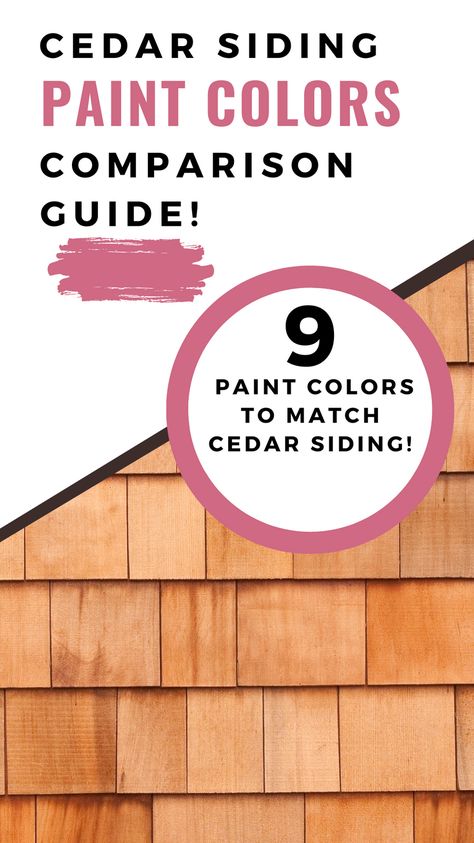 Finding it difficult to choose a paint color to match cedar siding? In this guide, you will find my 9 best paint color choices to choose from! Cedar Shake House Color Schemes, Cedar Siding Ranch House Exterior, Paint Color That Looks Like Cedar, Painting Cedar Siding, Front Door Colors With Cedar Siding, Cedar Color Paint, Cedar Home Exterior, Paint Colors That Go With Cedar Wood, Cedar Siding Exterior Colors