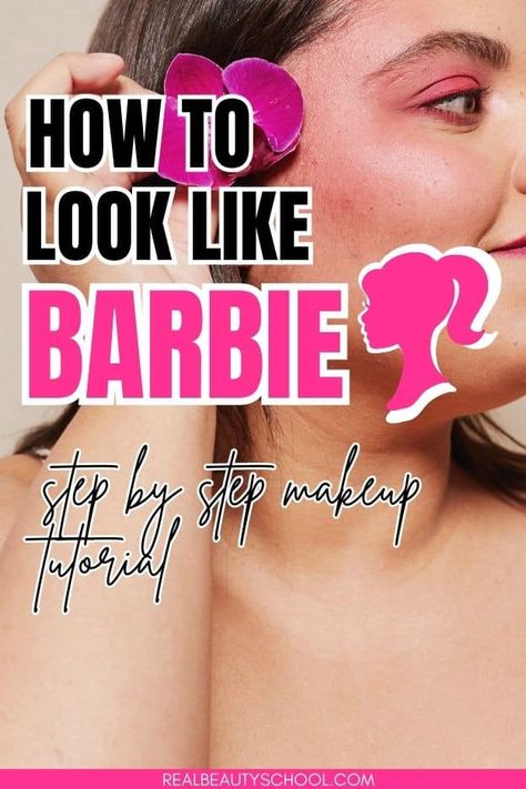 Barbie Hair And Makeup Halloween, How To Live Like Barbie, Barbie Halloween Makeup Look, How To Do Barbie Makeup, Barbie Costume Makeup, Barbie Makeup Look Tutorial, Barbie Inspired Makeup Look, Barbie Hair Inspiration, Barbie Hair And Makeup