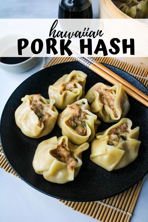 Pork Hash Recipe, Shumai Recipe, Hawaiian Dinner, Ono Kine Recipes, Steamed Dumpling, Hawaiian Pork, Hawaiian Recipes, Fest Mad, Hawaiian Dishes