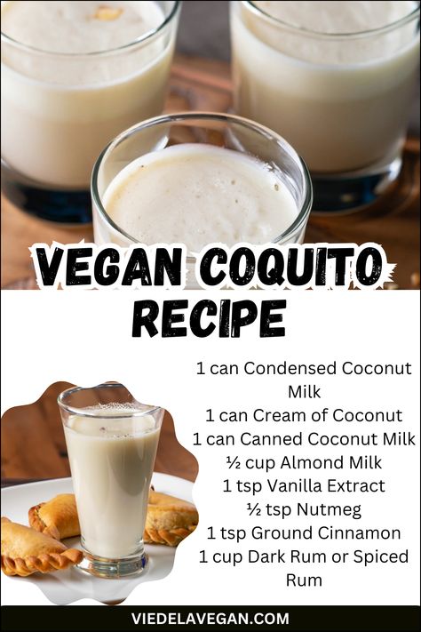 CREAMY VEGAN COQUITO RECIPE FOR REFRESHING BURST OF FLAVORS Banana Coquito Recipe, Dairy Free Coquito Recipe, Vegan Coquito Recipe, Vegan Coquito, Coquito Drink, Coquito Recipe, Vegan Drinks Recipes, Condensed Coconut Milk, Vegan Drinks