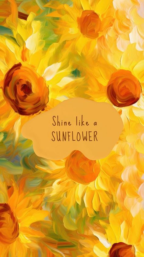 Shine like a sunflower mobile wallpaper template, editable design | premium image by rawpixel.com / Minty Sunflower Mobile, Happiness Images, Painting Sunlight, Sunflower Inspiration, Yellow Floral Wallpaper, Sunflower Oil Painting, August Wallpaper, Wallpaper Template, Art Sunflower