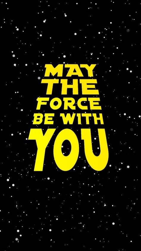 May The Fourth Be With You Wallpaper, May The 4th Be With You Wallpaper, Star Wars May The Force Be With You, May The Force Be With You Wallpaper, Star Wars Quotes Wallpaper, May The Force Be With You Tattoo, May The Force Be With You, Funny Star Wars Quotes, Hampers Idea