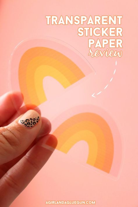 The Best sticker paper to use - A girl and a glue gun Cricut Clear Sticker Paper, Transparent Stickers Cricut, Diy Transparent Sticker, Clear Stickers Diy, Clear Stickers Printable, Best Sticker Paper For Cricut, How To Make Clear Stickers, How To Make Transparent Stickers, Sticker Making Ideas