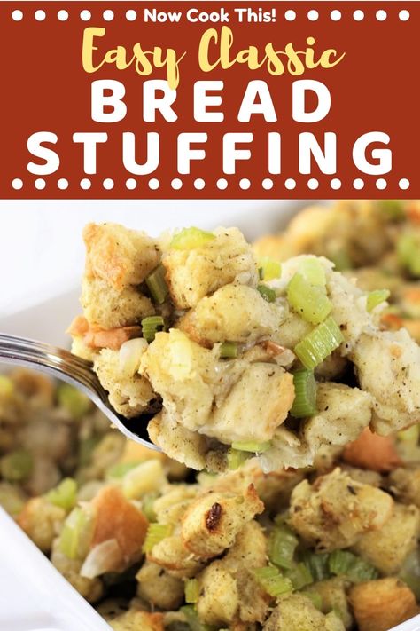 This homemade Easy Classic Bread Stuffing (or dressing, as some of us call it) is a must-have side dish to go with your Thanksgiving turkey. It's simple and traditional - made with bread, butter, celery, onions, poultry seasoning, and chicken broth. Your family and guests will be sure to gobble it up! Get the recipe and give it a try! #thanksgiving #thanksgivingsides #homemadestuffing #breadstuffing #dressingrecipe | nowcookthis.com Homemade Stuffing Recipes, Easy Stuffing Recipe, Turkey Stuffing Recipes, Dressing Recipes Thanksgiving, Bread Stuffing, Bread Dressing, Recipe Thanksgiving, Homemade Stuffing, Stuffing Recipes For Thanksgiving