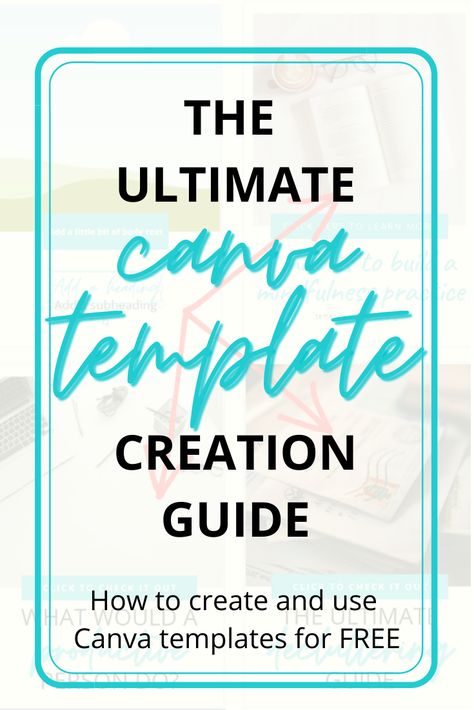 How To Create Canva Templates, How To Make Canva Templates, Canva How To Use, How To Make A Template, How To Use Canva App, How To Make Templates, Canvas Lms Templates, Canva Cheat Sheet, How To Canva