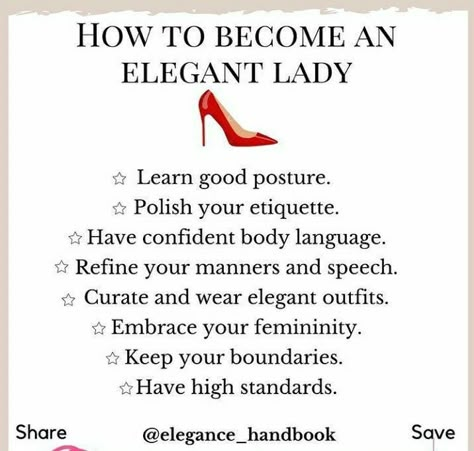 Elegant Lady Essentials, Lady Manners, Carrots And Sweet Potatoes, Elegant Tips, Ettiquette For A Lady, Confident Body Language, Hollywood Beauty, Mode Tips, Etiquette And Manners