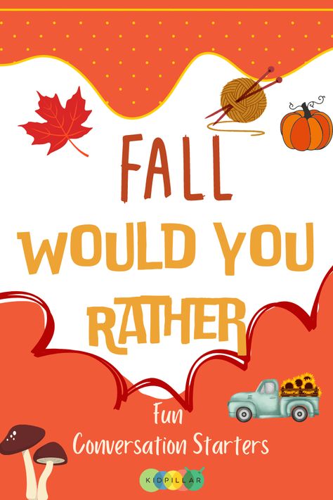 October Would You Rather Questions, Holiday Would You Rather, Fall Questions For Facebook, Fall Conversation Starters, This Or That Questions Fall, Fall Would You Rather For Kids, Fall Would You Rather Questions, Would You Rather Wednesday, Fall Would You Rather