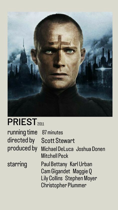 Priest Movie, Poster Movie Film, Karl Urban Movies, Cam Gigandet, 2011 Movies, Christopher Plummer, Paul Bettany, Movies Worth Watching, Polaroid Poster