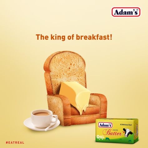 Every breakfast is incomplete without this king! Let us leave no bread unbuttered. #AdamsMilkFoods #Eatreal #AdamsButter Butter Poster Design, Butter Ads Creative, Bread Advertising Poster, Bread Ads Creative, Bread Poster Design, Butter Ads, Bread Ads, Bakery Ads, Butter Advertising