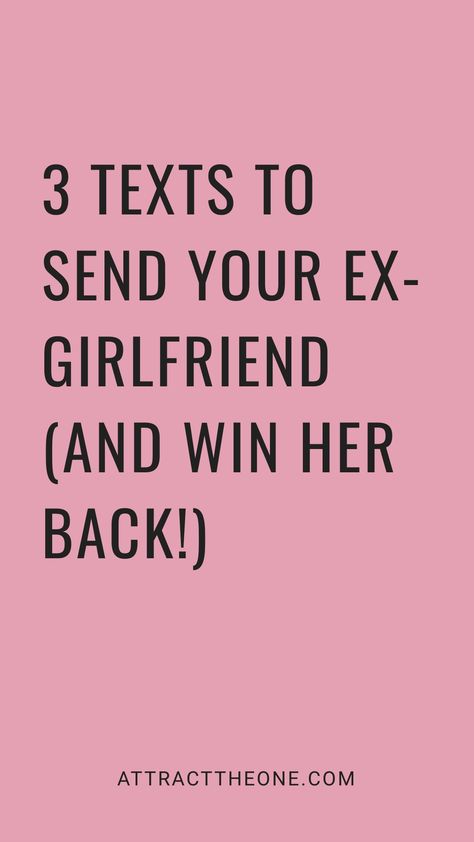 3 texts to send your ex-girlfriend (and win her back!) on a pink background. Texts To Send After Breakup, Texts To Send Your Ex To Get Them Back, Cute Jokes For Girlfriend, Message After Breakup, Response To Breakup Text, Text After Breakup, Looking For Girlfriend, Last Text To Him After Breakup, Breakup Letter To Girlfriend