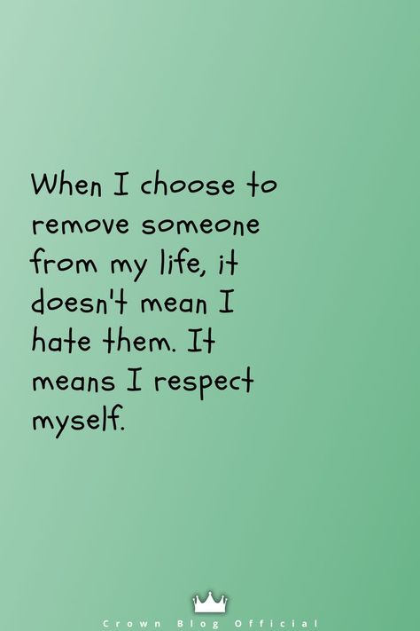 When I choose to remove someone from my life, it doesn't mean I hate them. It means I respect myself. Choose Me Quotes, Respect Myself, Body Quotes, Heart Quotes, Mind Body Soul, I Choose, Emotional Healing, Reality Quotes, Empowering Quotes