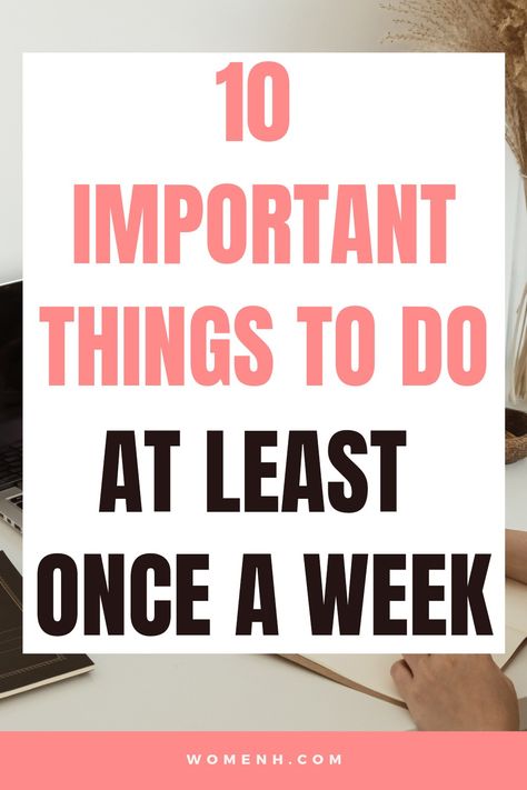 Incorporating intentional activities into our day-to-day lives is essential but often overlooked when trying to create more balance. In this blog post, we’ll explore 10 essential things that you should do at least once a week. Things to do in a week| things to do weekly|Things to do every week Things To Do Every Week, Healthier Habits, Weekly Routine, Liver Detoxification, Social Media Break, Wellness Wednesday, Boost Energy Levels, Writing About Yourself, Healthy Work