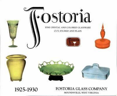 Fostoria Glassware, Crystal Glassware Antiques, Vintage Dishes Antiques, Fostoria Crystal, Fenton Glassware, Glass Book, Antique Glass Bottles, Fostoria Glass, Colored Glassware