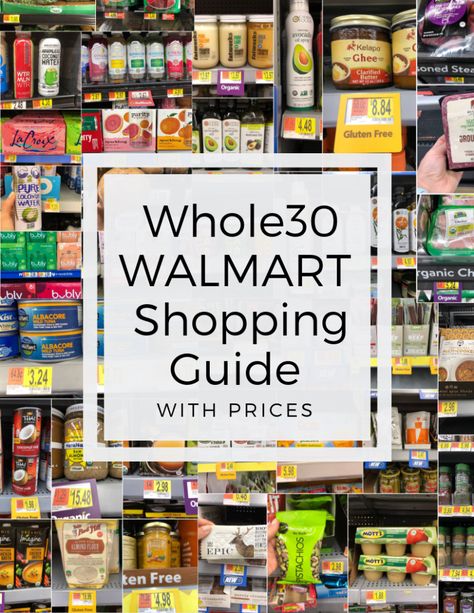 A complete Whole30 Walmart grocery shopping guide with prices. Stock your fridge, freezer, and pantry with compliant and Whole30 approved items. If you want to know what to Whole30 Approved and Whole30 compliant emergency food, snacks, drinks, meat and seafood, and more to buy when you shop at Walmart, this post is for you! Whole 30 Walmart, Whole Thirty, Whole 30 Approved Foods, Walmart Shopping List, Paleo Shopping List, The Whole 30, Whole 30 Snacks, 30 Diet, Food Shopping List