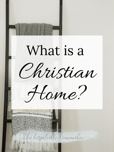 Christian Interior Design, Godly Wife Characteristics, Study Binder, Christian House, Christian Articles, House Cleansing, Christian Homemaking, Study Plans, Raising Godly Children