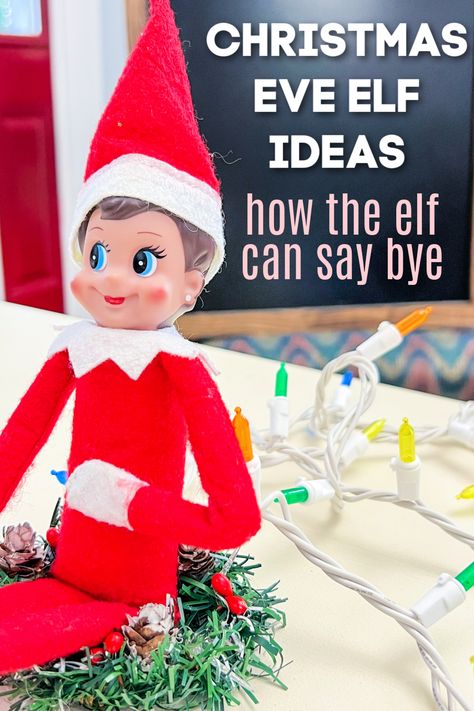 Christmas Eve Eve Elf Ideas, Elf Last Night Ideas Christmas Eve, Elf 2024, Elf Goodbye Letter, Elf Ideas Easy, Easy Elf On The Shelf, Christmas Yummies, Elf Shelf, Goodbye Letter