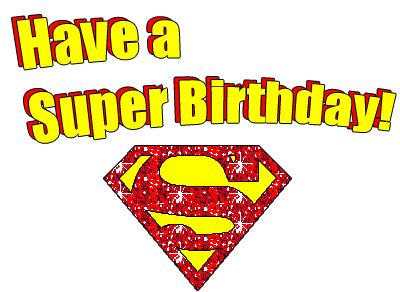 Happy Birthday Superman Happy Birthday, Birthday Gifs, Birthday Wishes For Kids, Superman Birthday, Best Birthday Quotes, Birthday Glitter, Birthday Quotes For Me, Birthday Pics, Happy Birthday Wallpaper