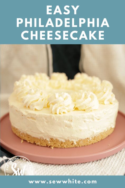 No Bake Cheesecake Uk Recipes, Vanilla No Bake Cheesecake, Easy Philadelphia Cheesecake, Kraft Cheesecake Recipes Philadelphia, Vanilla Cheesecake Recipes No Bake, Cheesecake Recipes Uk, Simple Cheesecake Recipe No Bake, Cheesecake Recipes Easy Philadelphia No Bake, Cheese Cakes Recipes Easy Philadelphia