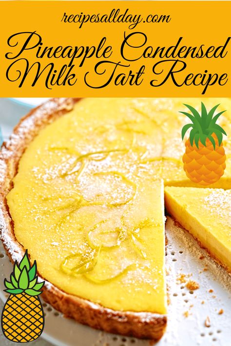 Condensed Milk Tart, Milk Tart Recipe, Condensed Milk Recipes Desserts, Recipe With Condensed Milk, Condensed Milk Desserts, Milk Recipes Dessert, Halaal Recipes, Pineapple Dessert, Pineapple Dessert Recipes