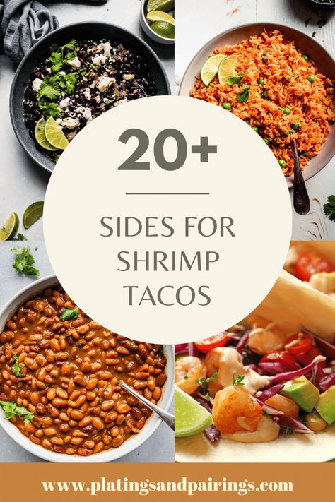 Wondering what the best sides for shrimp tacos are? Look no further, here's 20+ great options. From healthy sides, to Mexican side dishes, dips and appetizers. This handy guide will help you find what you want to make for taco night. Shrimp Taco Sides, Sides For Shrimp Tacos, Taco Sides, Sides For Tacos, Sides For Shrimp, Sides With Tacos, Dips And Appetizers, Dips Appetizers, Taco Side Dishes