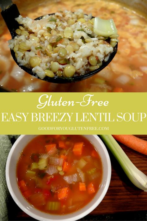 Easy Breezy Gluten-Free Lentil Soup Lentil And Potato Soup, Soup Recipes Gluten Free, Lentil And Potato, Celiac Recipes, Hearty Soup Recipes, Vegetable Soup Healthy, Dairy Free Soup, Gluten Free Banana Bread, Vegan Soup Recipes