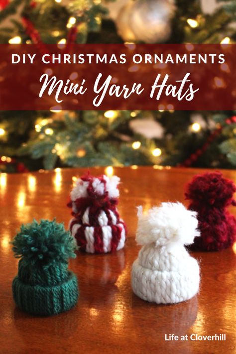 Mini Yarn Hat Christmas Ornaments - Life at Cloverhill Mini Winter Hat Tree Ornament, How To Make Mini Yarn Hats, Tiny Knit Hat Ornament, Mini Knit Hats, Snowman Hat Ornaments Diy, Yarn Winter Hat Ornaments, Gnome Hat Ornament, Christmas Yarn Hat Ornaments, Mini Winter Hats Diy