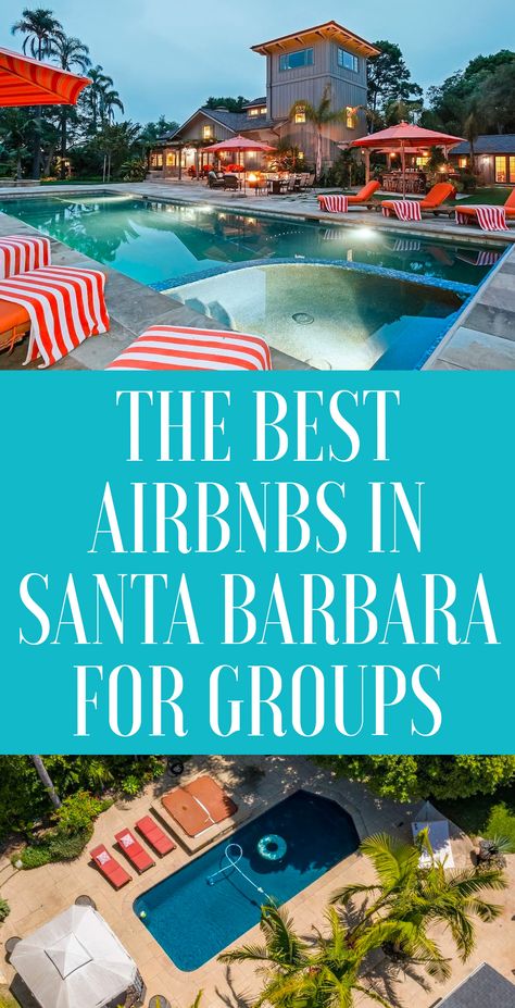 The best Santa Barbara airbnbs for bachelorette parties or trips with friends Bachlorette Destinations, Houses With Pools, Santa Barbara Wineries, Bachelorette Party Locations, Group Trip, Airbnb Wedding, Bachelorette Themes, California City, Santa Barbara California